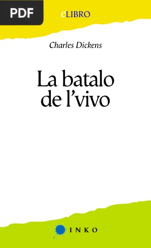 La Batalo de l' Vivo (La batalla de la vida)