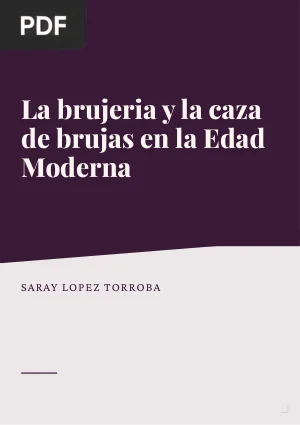 La brujeria y la caza de brujas en la Edad Moderna