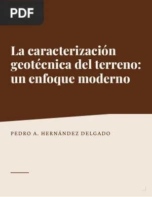La caracterización geotécnica del terreno: un enfoque moderno