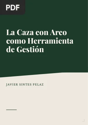 La caza con arco como herramienta de gestión y control ambiental