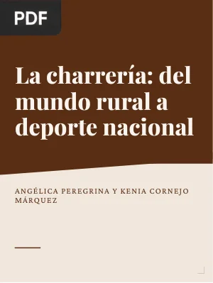 La charrería: del mundo rural a deporte nacional