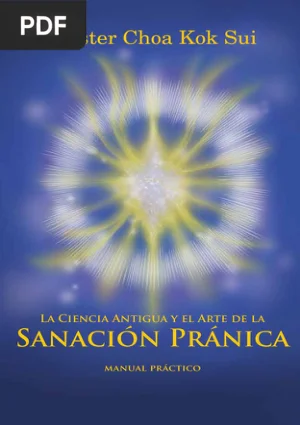 La Ciencia Antigua y el Arte de la Sanación Pránica
