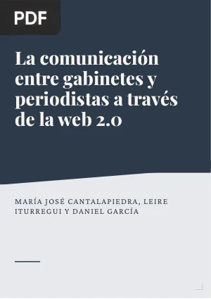La comunicación entre gabinetes y periodistas a través de la web 2.0