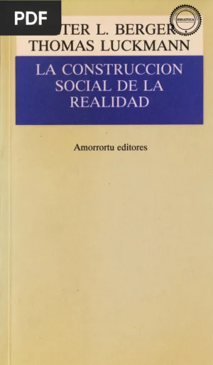 La Construcción Social de la Realidad