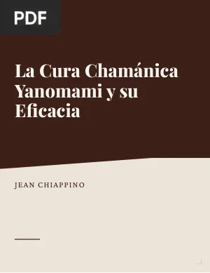 La Cura Chamánica Yanomami y su Eficacia