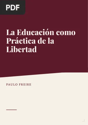 La Educación como Práctica de la Libertad