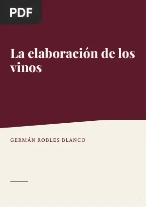 La elaboración de los vinos