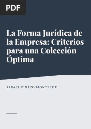 La forma jurídica de la empresa: criterios para una colección óptima