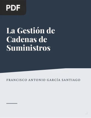 La gestión de cadenas de suministros: un enfoque de integración global de procesos