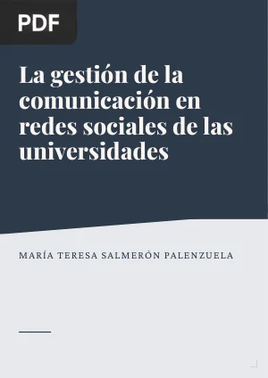 La gestión de la comunicación en redes sociales de las universidades