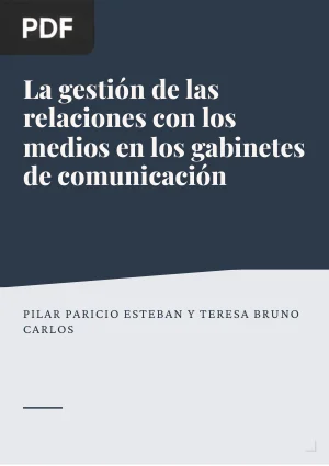 La gestión de las relaciones con los medios en los gabinetes de comunicación