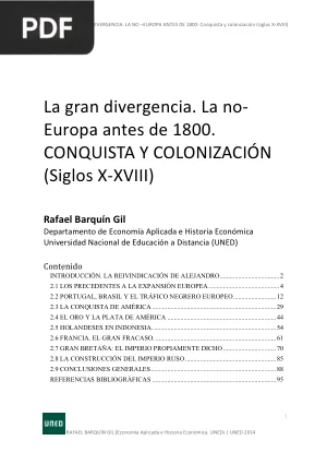 La gran divergencia. La noEuropa antes de 1800. Conquista y Colonización (Siglos X-XVIII)