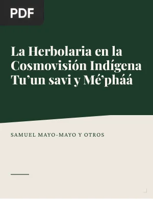 La herbolaria en la cosmovisión indígena Tu'un savi y Mé'pháá
