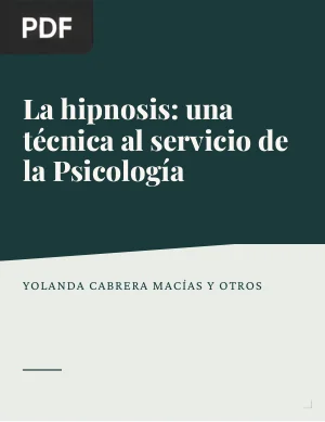 La hipnosis: una técnica al servicio de la Psicología