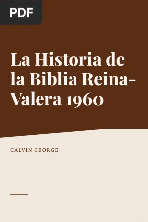 La Historia de la Biblia Reina-Valera 1960
