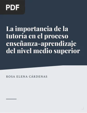 La importancia de la tutoría en el proceso enseñanza-aprendizaje del nivel medio superior
