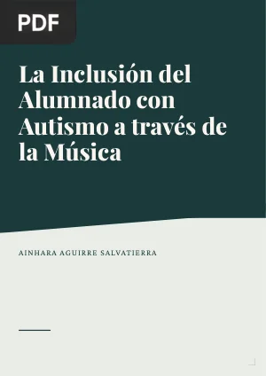 La Inclusión del Alumnado con Autismo a través de la Música