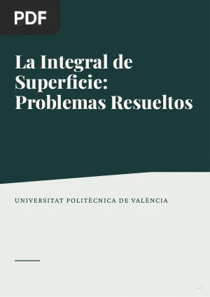 La Integral de Superficie: Problemas Resueltos