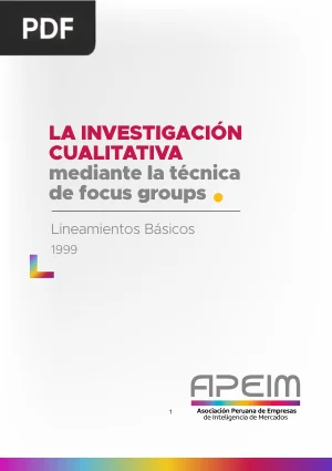 La investigación cualitativa mediante la técnica de focus groups