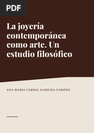 La joyería contemporánea como arte. Un estudio filosófico