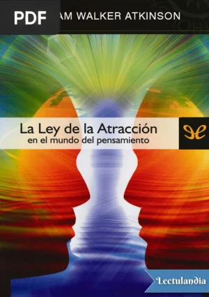 La Ley de la Atraccion en el Mundo del Pensamiento