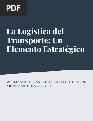 La Logística del Transporte: Un Elemento Estratégico