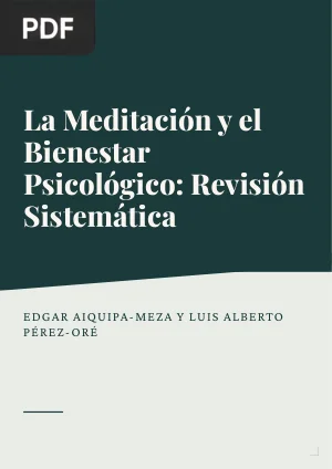 La Meditación y el Bienestar Psicológico: Revisión Sistemática