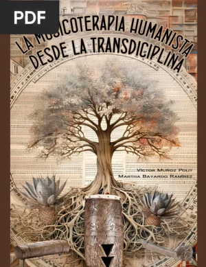 La Musicoterapia Humanista desde la Transdisciplina