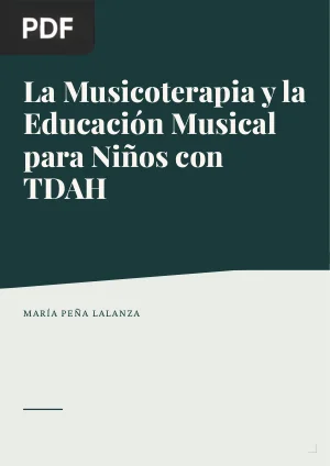 La Musicoterapia y la Educación Musical para Niños con TDAH