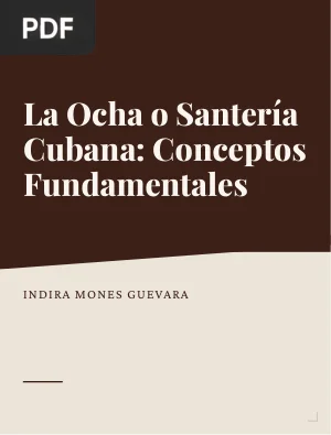 La Ocha o santería cubana: diálogos bibliográficos de conceptos fundamentales
