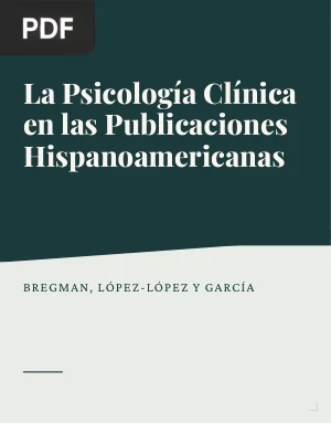 La Psicología Clínica en las Publicaciones Hispanoamericanas: Análisis Bibliométrico 2012-2014