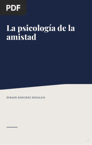 La psicología de la amistad