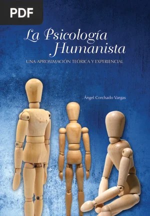 La Psicología Humanista: una aproximación teórica y experiencial