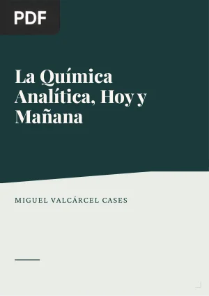 La Química Analítica, Hoy y Mañana