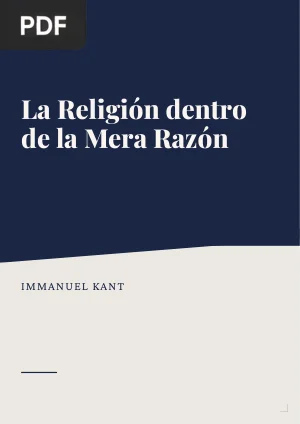 La Religión dentro de los Límites de la Mera Razón