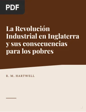La Revolución Industrial en Inglaterra y sus consecuencias para los pobres