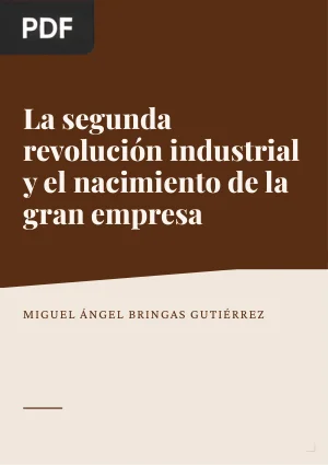 La segunda revolución industrial y el nacimiento de la gran empresa