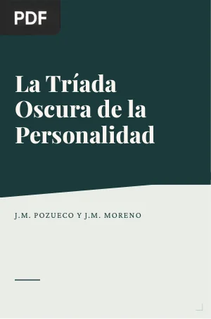 La Tríada Oscura de la Personalidad en las Relaciones Íntimas