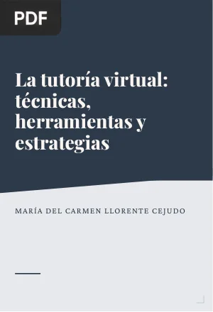 La tutoría virtual: técnicas, herramientas y estrategias