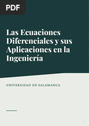 Las Ecuaciones Diferenciales y sus Aplicaciones en la Ingeniería