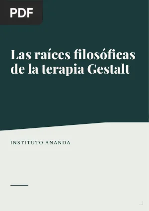 Las raíces filosóficas de la terapia Gestalt