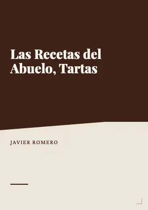 Las recetas del abuelo, tartas
