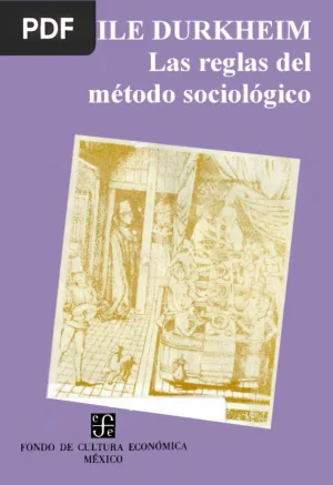 Las Reglas del Método Sociológico