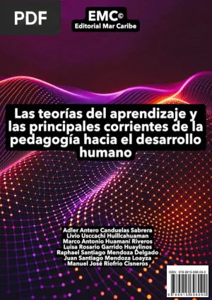 Las teorías del aprendizaje y las principales corrientes de la pedagogía hacia el desarrollo humano