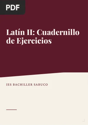 Latín II: Cuadernillo de Ejercicios
