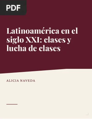 Latinoamérica en el siglo XXI: clases y lucha de clases