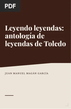 Leyendo leyendas: antología de leyendas de Toledo