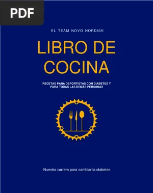Libro de cocina. Recetas para deportistas con diabetes y para todas las demás personas