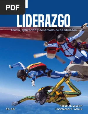 Liderazgo: Teoría, Aplicación y Desarrollo de Habilidades