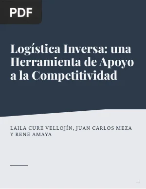 Logística Inversa: una Herramienta de Apoyo a la Competitividad